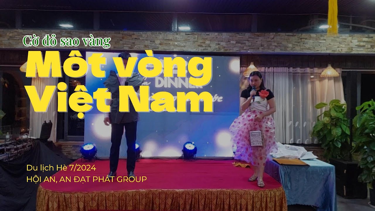 Một vòng Việt Nam - Trình bày: Cờ đỏ sao vàng - An Đạt Phát Group