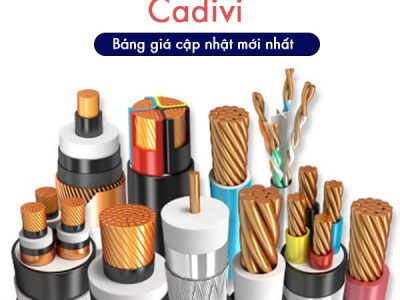 Bảng giá cáp Cadivi mới nhất