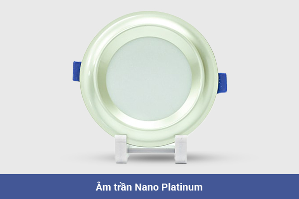 âm trần nano platinum