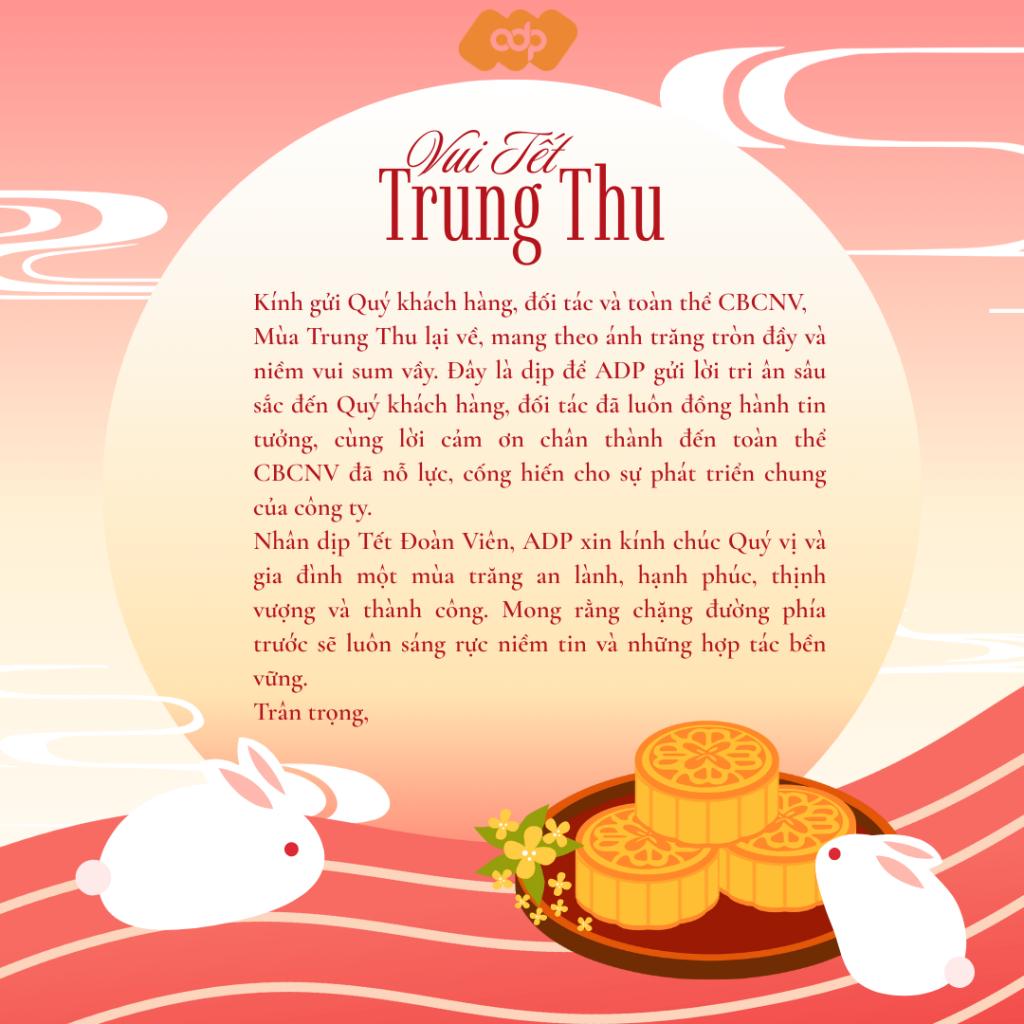 ADP gửi lời chúc Trung Thu Đoàn viên